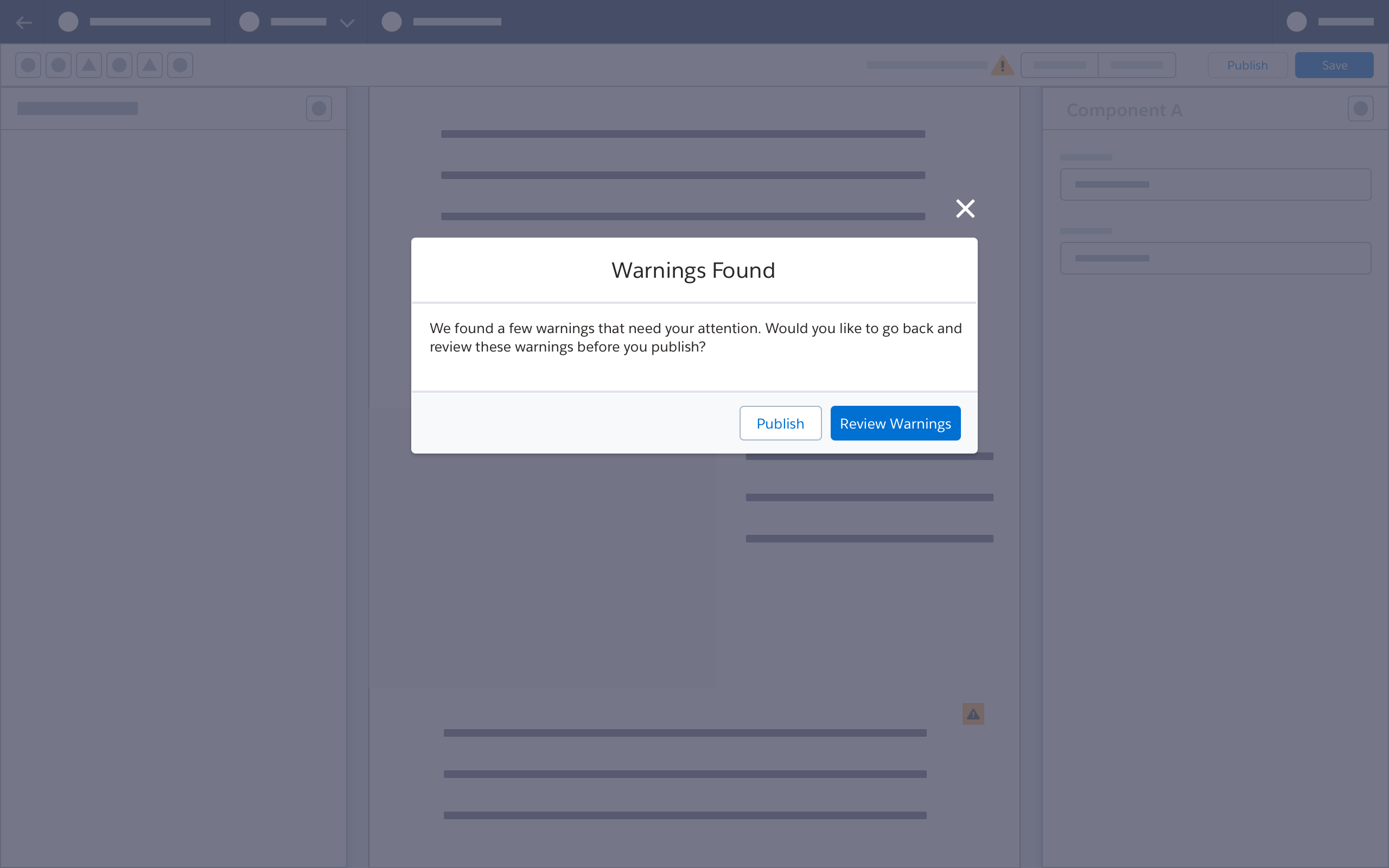 A builder with a warning modal giving the user the option to save with warnings, or to review warnings before saving.